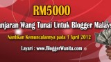 Wang Tunai RM5000 untuk Blogger Wang Tunai RM5000 untuk Blogger